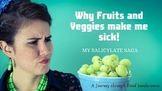 My Journey To Health  Why I stopped eating fruits and veggies Salicylate Sensitivity [upl. by Mountford]