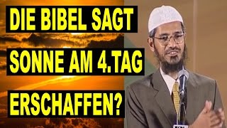 DIE BIBEL  Wurde die Sonne nach der Erde erschaffen  Achmed Deedat Zakir Naik WIDERLEGT [upl. by Berman858]