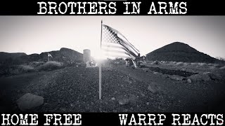 TODAY IS VETERANS DAY WARRP Reacts to Home Frees Rendition of Brothers In Arms [upl. by Hsirrehc291]