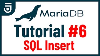 SQL Insert  MariaDB Tutorial for Beginners [upl. by Vallie]