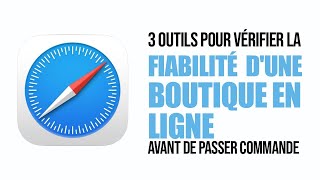 3 outils pour vérifier la fiabilité dune boutique en ligne avant de passer commande [upl. by Syd111]