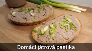 Domácí játrová paštika z kuřecích jater  recept na chutnou paštiku [upl. by Ocisnarf]