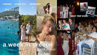 a week in greece with friends travel vlog  the best trip ever [upl. by Aihseyn]