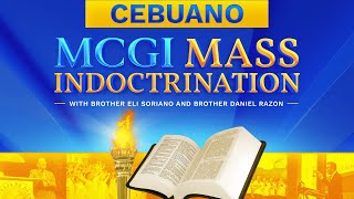 MCGI Mass Indoctrination  Cebuano Translation  Day 14  Thursday October 24 2024 at 7 PM PHT [upl. by Ardnu]