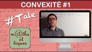 Etudier la convexité  Terminale [upl. by Nahn]