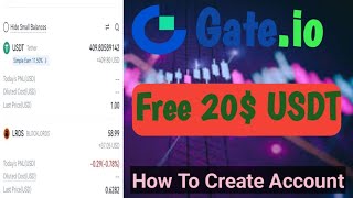 Earn Up To 20 USDT  How To Create Gateio Account  IT Earning [upl. by Lyman329]