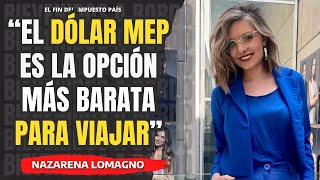 El fin del impuesto PAÍS ¿qué sigue ahora  El análisis de Nazarena Lomagno [upl. by Ennaej191]