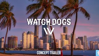 Watch Dogs IV  Concept trailer [upl. by Eelaroc]