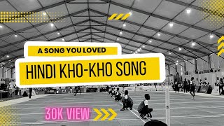 Hindi Kho Kho Song [upl. by Burtie]