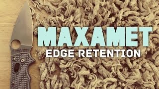 Edge Retention Test Maxamet Insanity  The Best So Far  Spydeco Manix 2 [upl. by Tecil]