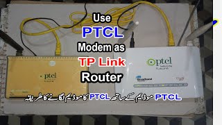 how to connect ptcl modem to ptcl modem  Use ptcl Modem as Tp Link Router [upl. by Lux965]