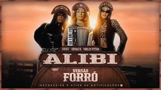 ALIBI  SEVDALIZA FT PABLLO VITTAR amp YSEULT  VERSÃO FORRÓ  KarnyX no Beat [upl. by Suaeddaht]