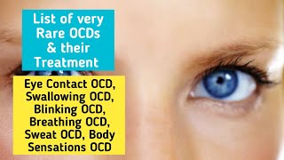 Treatment of Unique Forms of OCD  OCD related to parts of Body [upl. by Akedijn]