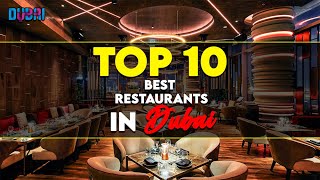 10 OF THE BEST RESTAURANTS IN DUBAI  2022 [upl. by Willumsen]