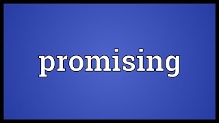 Promising Meaning [upl. by Nylaf]