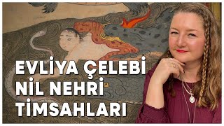 Evliya Çelebi’de Nil Timsahları Kuşlar ve Belsoğukluğu [upl. by Nileuqcaj]