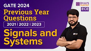 GATE 2024  Signals amp Systems Previous Year Questions  Electronics Engineering  BYJUS GATE [upl. by Kamilah]