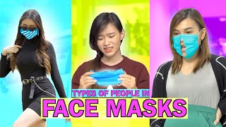 20 Types of People in Face Masks [upl. by Adnuahs765]