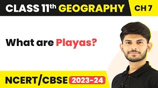 Playas  Landforms and their Evolution  Class 11 Geography [upl. by Everrs217]