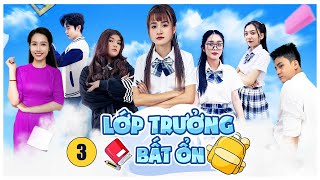 LỚP TRƯỞNG BẤT ỔN TẬP 3  TRỞ THÀNH THỦ LĨNH  PHIM HỌC ĐƯỜNG 2023  Vê Vê Channel [upl. by Melany670]