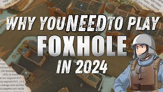 Why You NEED to Play Foxhole in 2024 [upl. by Tillio]