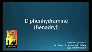 CC How to Pronounce diphenhydramine Benadryl Backbuilding Pharmacology [upl. by Kcirrej]