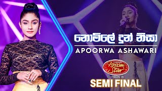 Nomile Dun Nisa නොමිලේ දුන් නිසා Apoorwa Ashawari  Dream Star Season 11  Semi Final  TV Derana [upl. by Hamal]