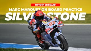 Practice MotoGP Silverstone British GP On Board Marc Marquez  Update MotoGP 2024 On Board [upl. by Kinimod]