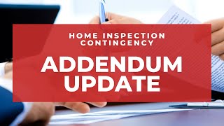 Home Inspection Contingency Addendum Update July 2017 [upl. by Etnahc274]