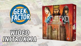 ARCHITEKCI ZACHODNIEGO KRÓLESTWA  Wideo Instrukcja [upl. by Ynohtnanhoj]