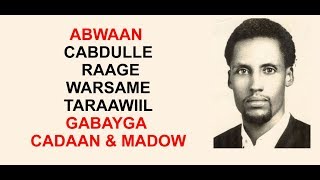 Midnimo  Abwaan Cabdulle Raage Warsame Taraawiil  Gabaygii Xoggatus Cadaan iyo Madow [upl. by Irtimed]