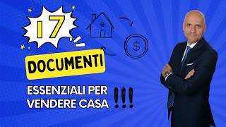 quotI Documenti Fondamentali per Vendere Casa Guida Completa per Evitare Problemi [upl. by Faust]