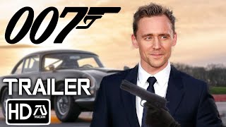 JAMES BOND 26 NEW 007 Trailer 3 HD Tom Hiddleston  New Bond quotNo One Lives Foreverquot Fan Made [upl. by Nigle]