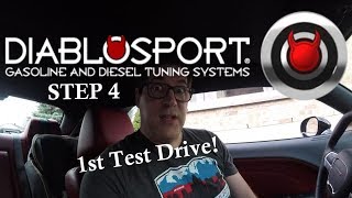 DiabloSport Tuning Step Four  Test Tune 1st Run [upl. by Anait54]