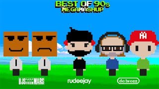 Best Of 90s Megamashup 40 tracks in 4 minutes by Djs from Mars x Rudeejay amp Da Brozz [upl. by Ime]