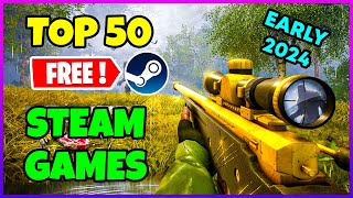 Top 50 FREE Steam Games to play in Early 2024🔥 [upl. by Haram525]