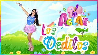 LOS DEDITOS  CANCIÓN INFANTIL  AglaE [upl. by Anifled]