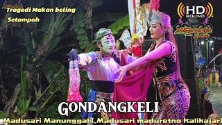 GONDANGKELI MADUSARI MANUNGGAL AUDIO HD BY AMBARAWA AUDIO MADURETNOKALIKAJAR [upl. by Flossie308]