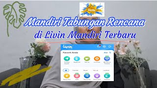 Buka Mandiri Tabungan Rencana di Aplikasi Livin Bank Mandiri Terbaru [upl. by Onibla]