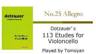 No19 or 25 Allegro from Dotzauers 113 Etudes for Violoncello by Tomoyan [upl. by Aiekram827]