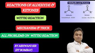 MECHANISM OF WITTIG REACTION  PHOSPHOROUS YLIDES  ALDEHYDE KETONE CARBOXYLIC CLASS 12TH CHEMISTRY [upl. by Annaoj129]