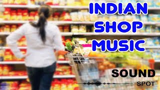 2 Hours of Relaxing Indian Shop Music  Perfect Background for Shopping amp Relaxation [upl. by Adnaral126]