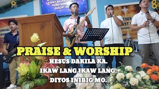 PRAISE amp WORSHIP HESUS DAKILA KAIKAW LANG IKAW LANGDIYOS INIBIG MO [upl. by Zumwalt]