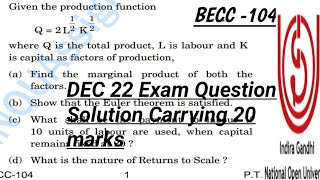 BECC 104DEC22Exam IGNOU Solution Carrying 20 marks Marginal Product Of L amp K Eulers Theorem BAECH [upl. by Anoyk]