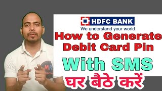 How to generate HDFC ATM card OTP  HDFC debit card Pin generation OTP  Pin generation  Mr Kashyap [upl. by Artemahs]