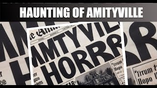 The Haunting of Amityville  Real Horror Story [upl. by Nollek623]