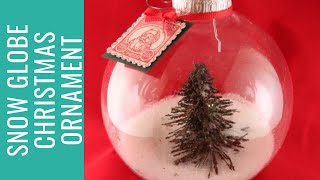 How to Make a Snow Globe Christmas Ornament [upl. by Dnob]