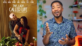 This Lady Called Life Nollywood Movie Review [upl. by Refinney]