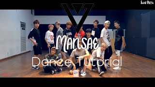 SEVENTEEN  Mansae DANCE TUTORIAL SLOW MIRRORED  Swat Pizza [upl. by Vieva]