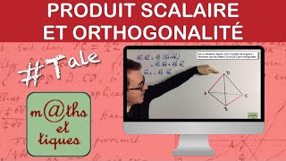 Utiliser le produit scalaire pour démontrer lorthogonalité  Terminale [upl. by Idoj]